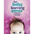 Gryphon House Fun Baby Learning Games, Book 10542